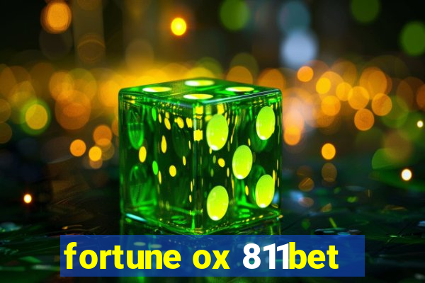 fortune ox 811bet